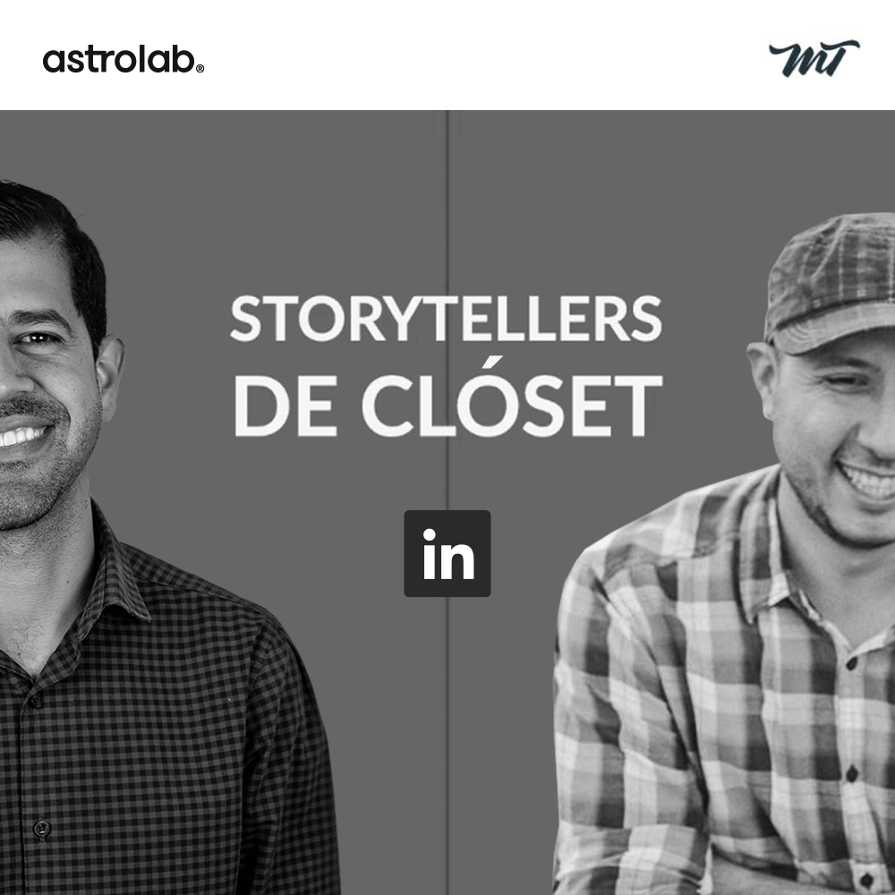 Astrolab: Storytellers de clóset con Andrés Oliveros & Mario Tijerina